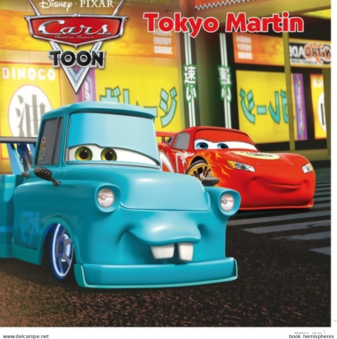 Cars Toon : Tokyo Martin De Disney (2011) - Disney