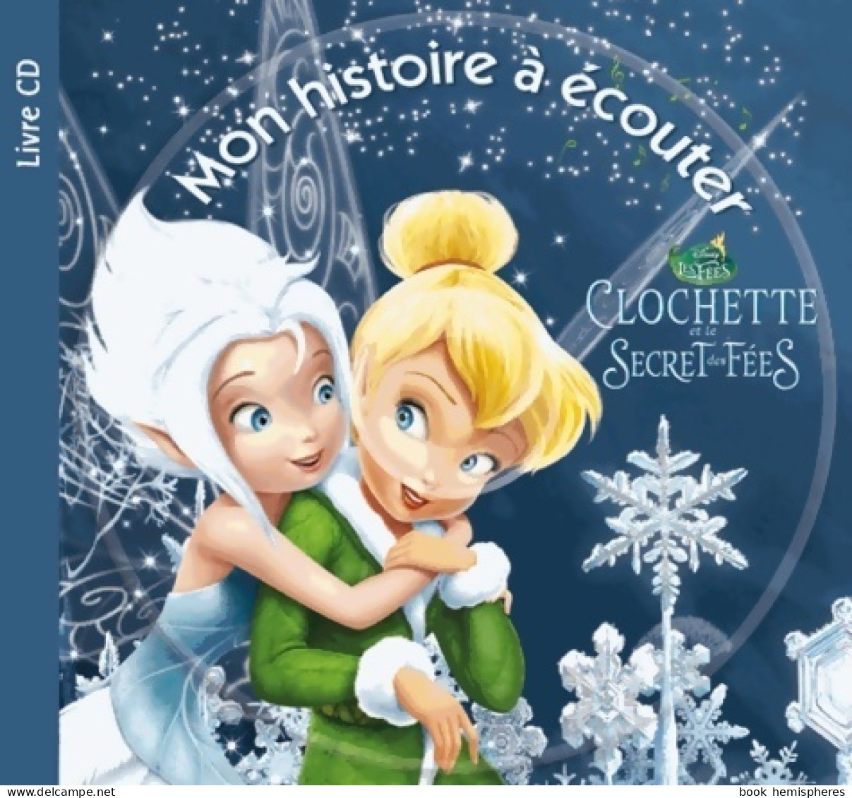 La Fée Clochette De Walt Disney (2013) - Disney