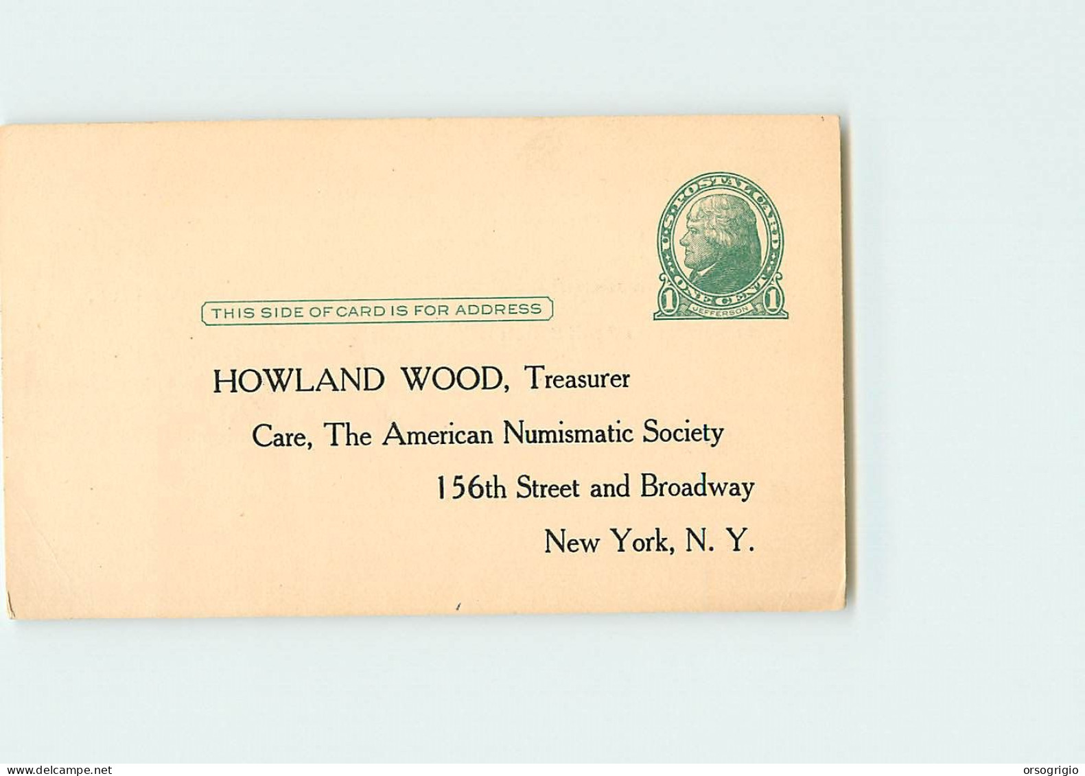 USA - Intero Postale - Stationery - 1c. - JEFFERSON - HOWLAND WOOD  The American Numismatic Society - 1921-40