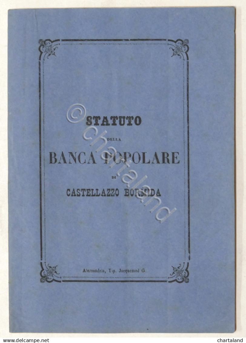 Statuto Della Banca Popolare Di Castellazzo Bormida (Alessandria) - 1873 - Altri & Non Classificati