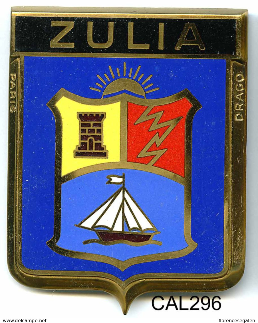 CAL296 - PLAQUE CALANDRE AUTO - ZULIA - Enameled Signs (after1960)