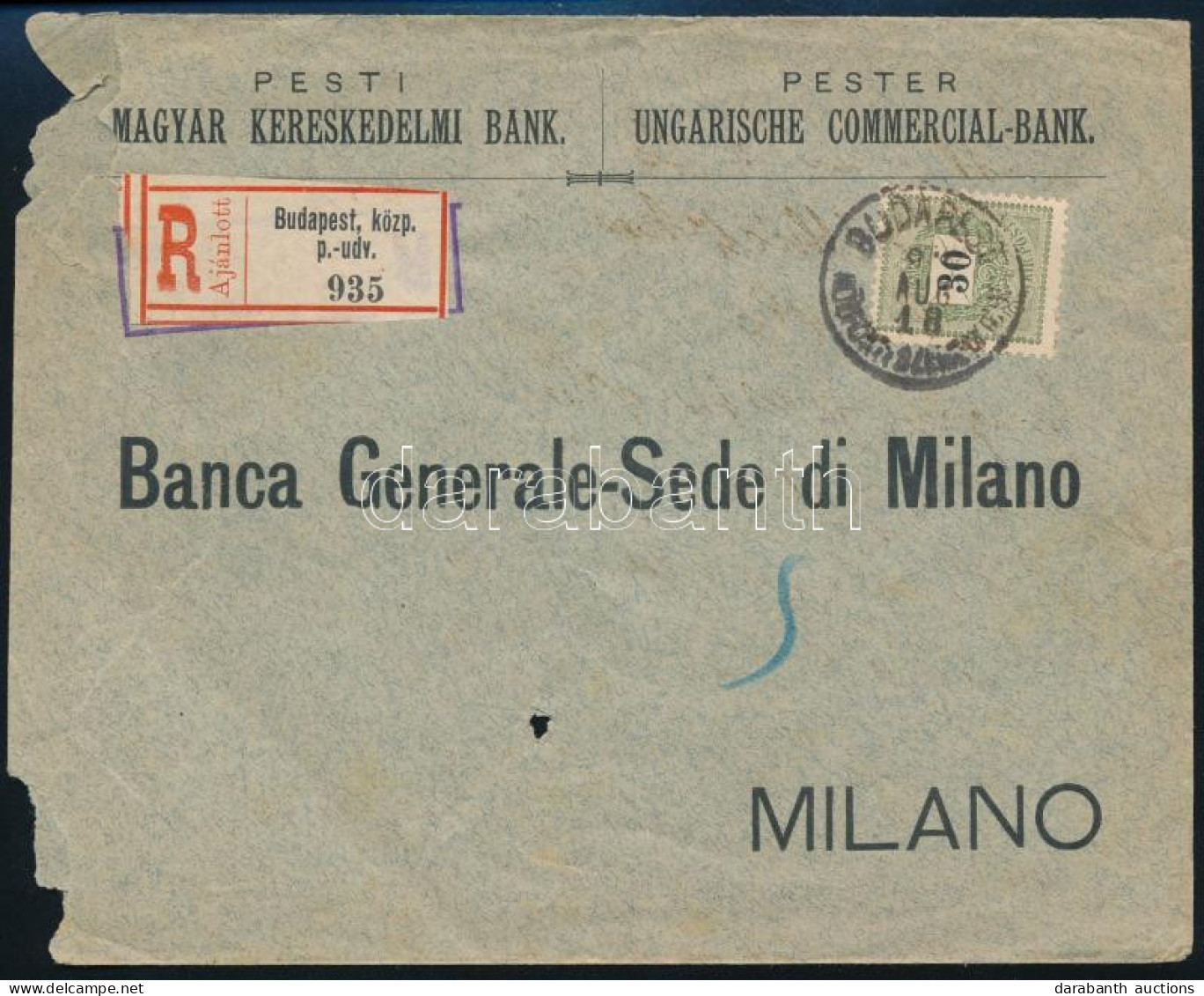 1892 Ajánlott Banklevél Milanoba Fekete Számú 30kr Bérmentesítéssel - Altri & Non Classificati