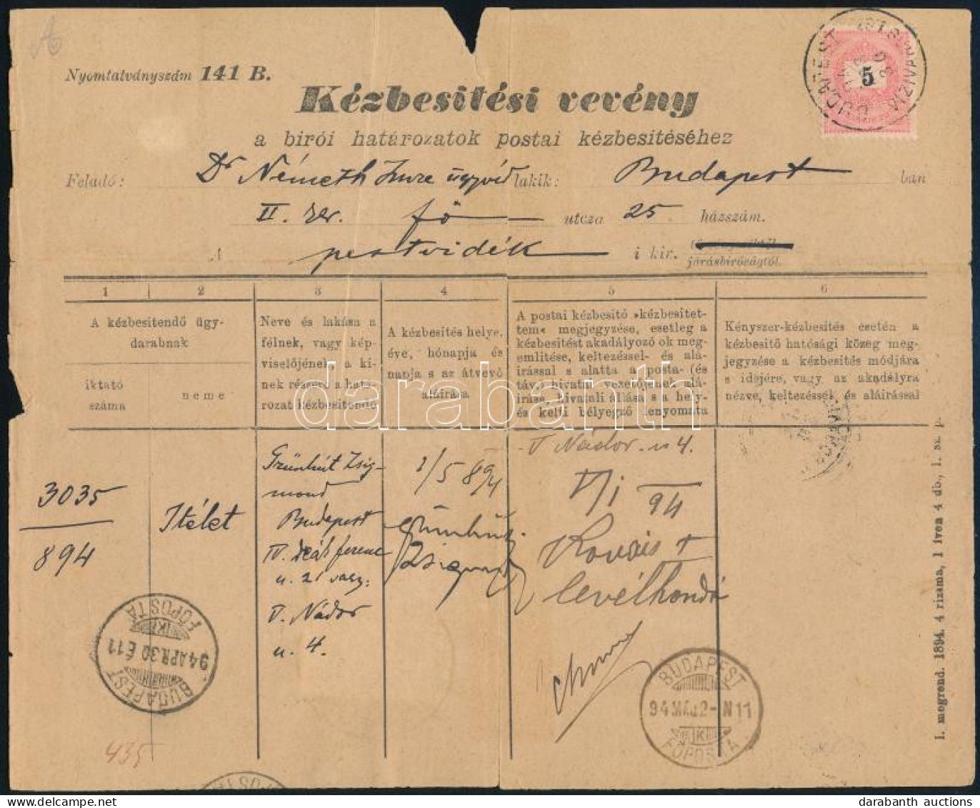 1894 Kézbesítési Vevény A Bírói Határozatok Kézbesítéséhez5kr Bérmentesítéssel "BUDAPEST VIZIVÁROS 1.SZ.", Hátoldalán 15 - Sonstige & Ohne Zuordnung