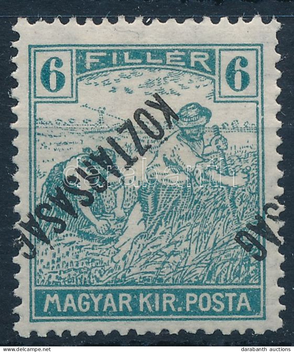 * 1918 Arató/Köztársaság 6f Fordított és Eltolódott Felülnyomással - Sonstige & Ohne Zuordnung