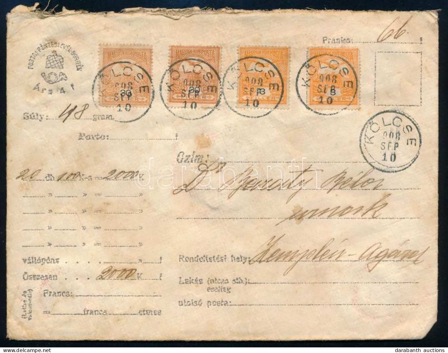 1908 Pénzes Levél 4 Db Turul Bélyeggel "KÖLCSE" / Insured Cover With 66f Franking - Other & Unclassified