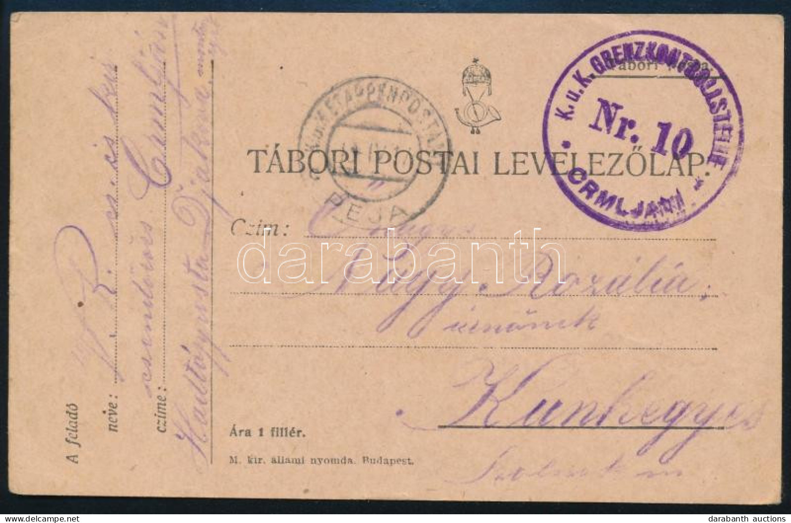 1917 Tábori Posta Levelezőlap "K.u.k. ETAPPENPOSTAMT / PEJA" + "K.u.k. GRENZKONTROLLSTELLE Nr.10 / CRMLJANI" - Other & Unclassified