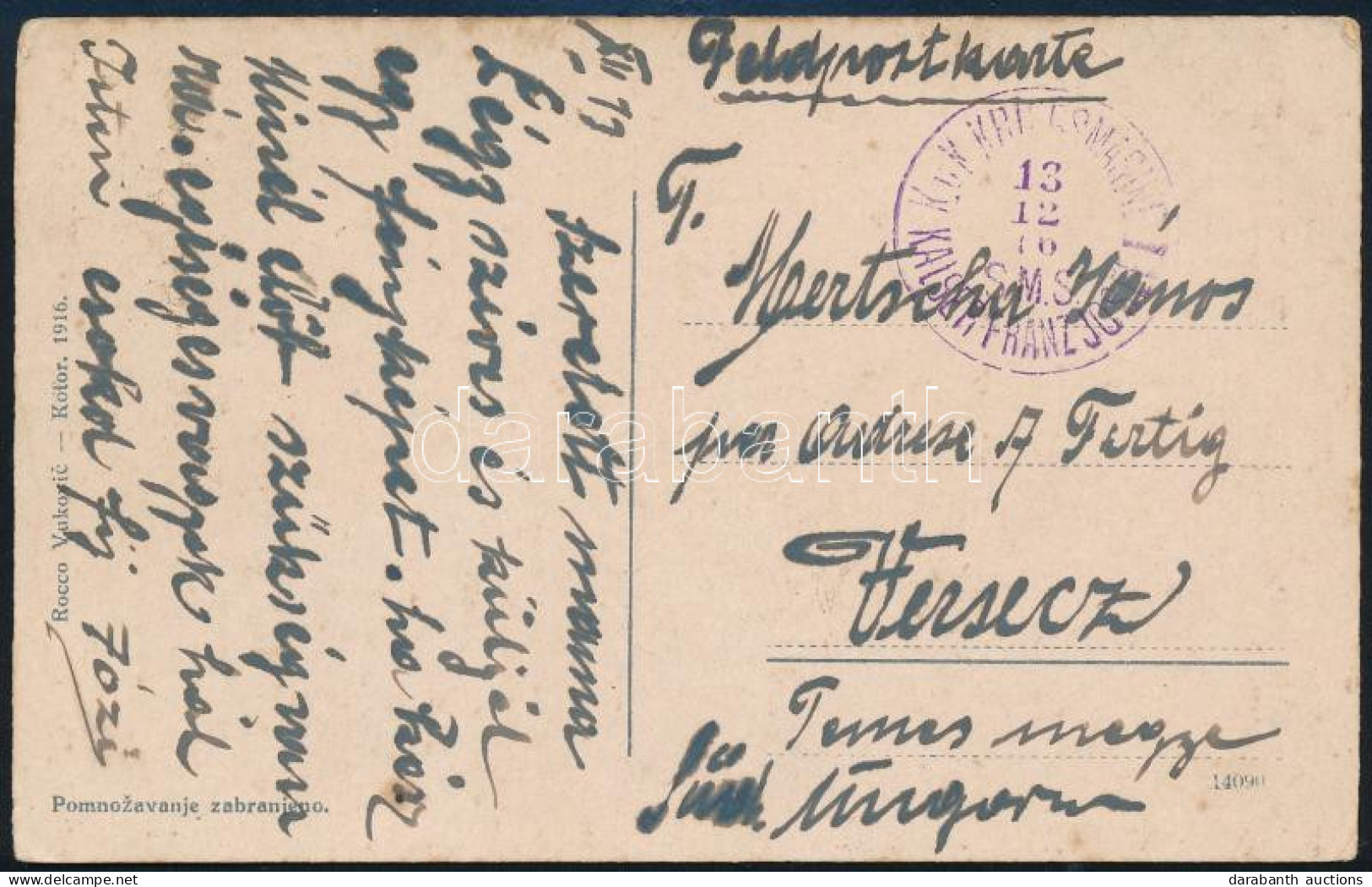 1916 Tábori Posta Képeslap "S.M.S. KAISER FRANZ JOSEF I." - Sonstige & Ohne Zuordnung