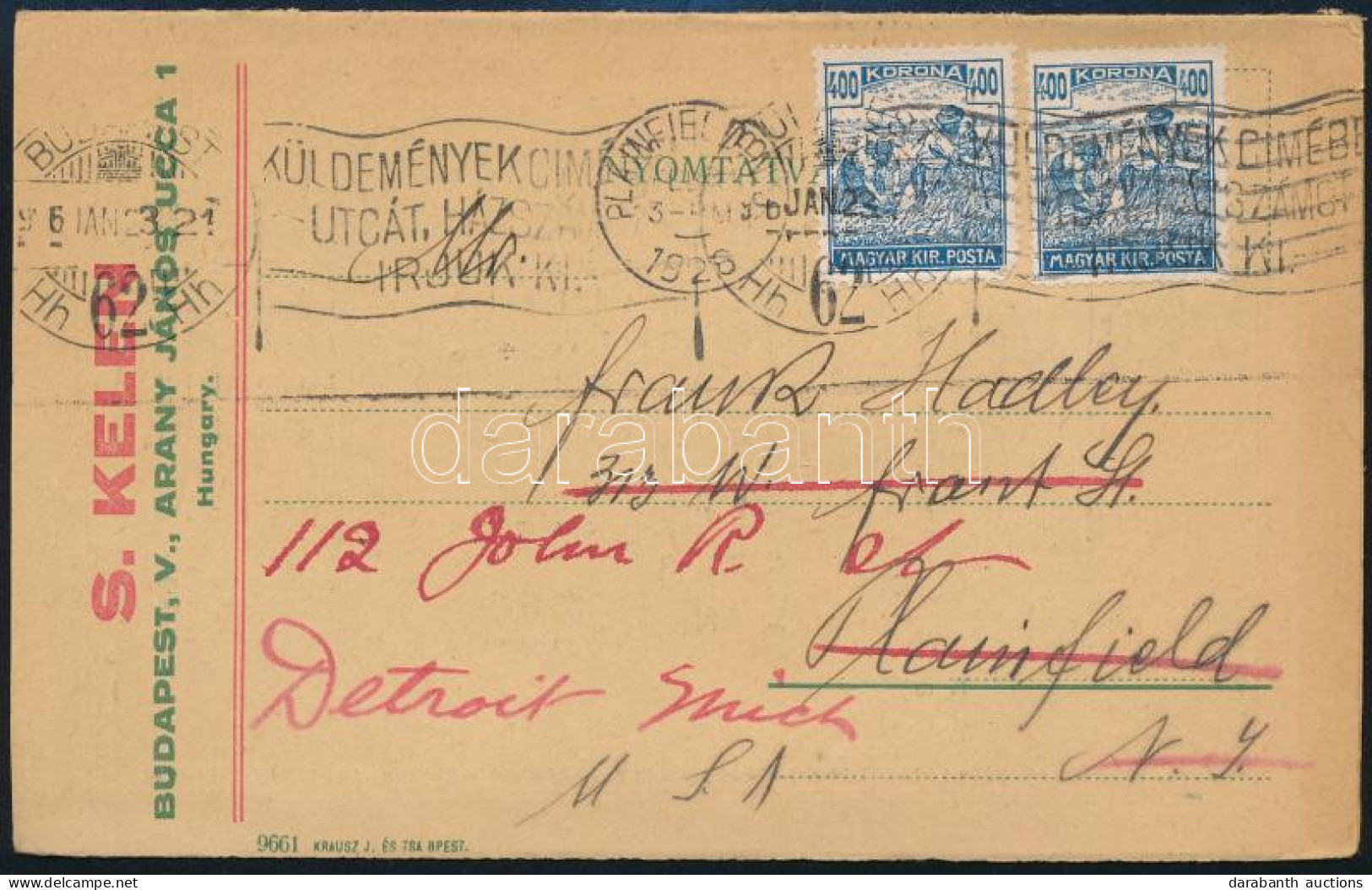 1926 Levelezőlap Arató 2 X 400K Bérmentesítéssel Detroit-ba Küldve "KÜLDEMÉNY CÍMÉBE UTCÁT, HÁZSZÁMOT ÍRJUK KI!" Propaga - Altri & Non Classificati