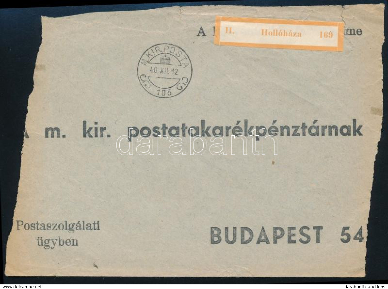 1940 Postatakarékpénztári Hiányos Boríték Hollóháza Ragjeggyel - Autres & Non Classés