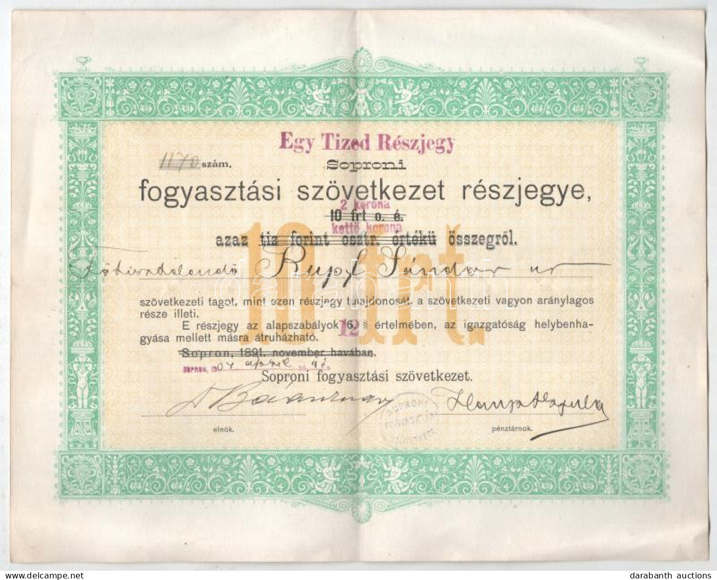 Sopron 1907. "Soproni Fogyasztási Szövetkezet" Egy Tized Részjegy 2K-ról Felülbélyegzéssel T:F - Unclassified