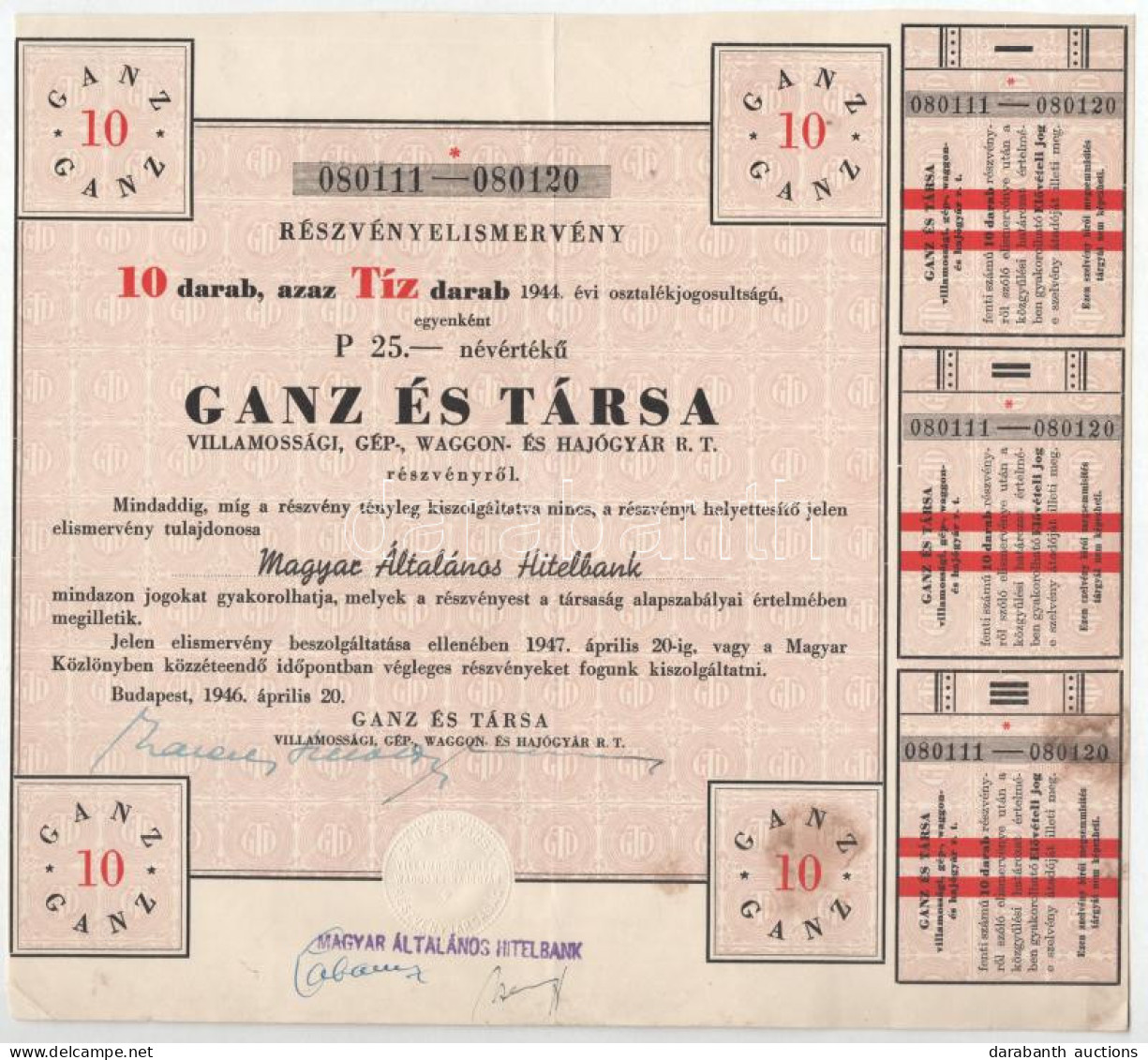 Budapest 1946. "Ganz és Társa Villamossági, Gép, Waggon- és Hajógyár R. T." Névre Szóló Részvényelismervénye 5db 25P ért - Unclassified