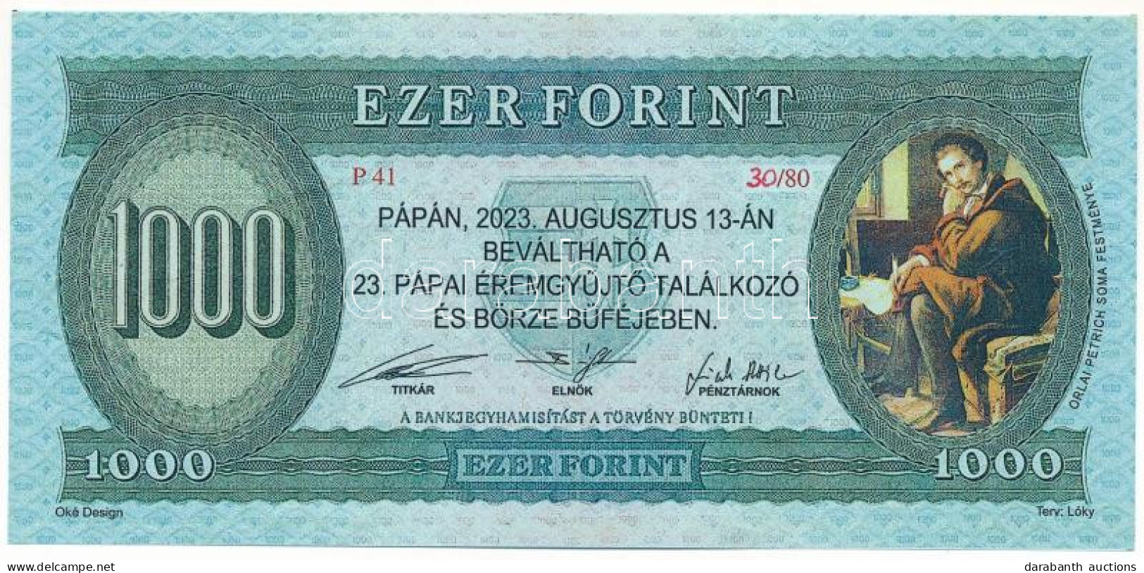 Pápa 2023. Augusztus 13. 1000Ft "23. Pápai Éremgyűjtő Találkozó és Börze" Alkalmi Pénz T:UNC,AU - Unclassified