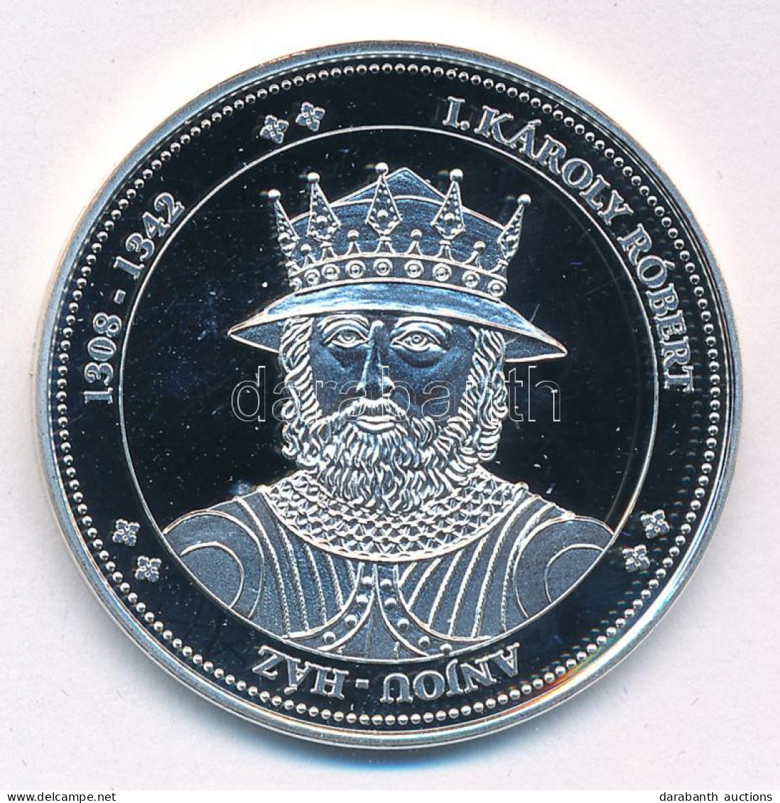 DN "Magyarország Keresztény Királyai / Károly Róbert 1308-1342" Ag Emlékérem Kapszulában (20g/0.333/38mm) T:PP - Non Classés