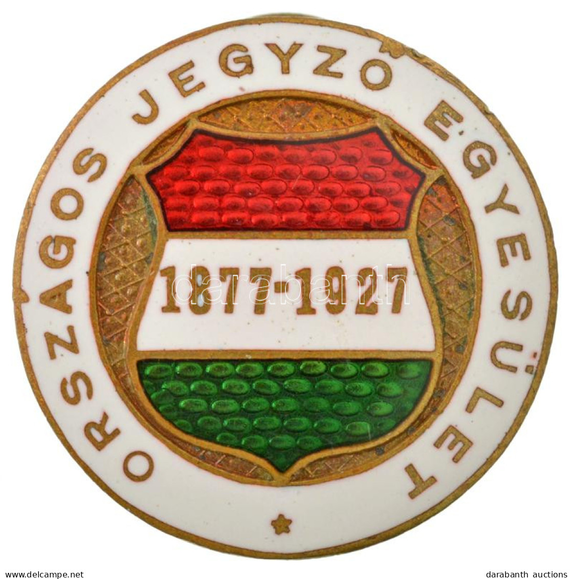 1927. "Országos Jegyző Egyesület 1877-1927" Zománcozott Gomblyukjelvény, "MORZSÁNYI" Gyártói Jelzéssel (23mm) T:AU - Non Classés