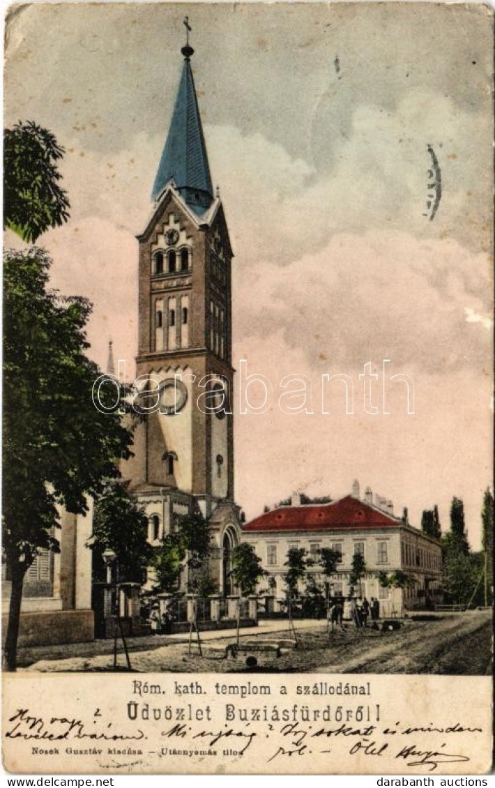 T3 1906 Buziásfürdő, Baile Buzias; Római Katolikus Templom, Szálloda. Nosek Gusztáv Kiadása / Catholic Church, Hotel (ki - Unclassified