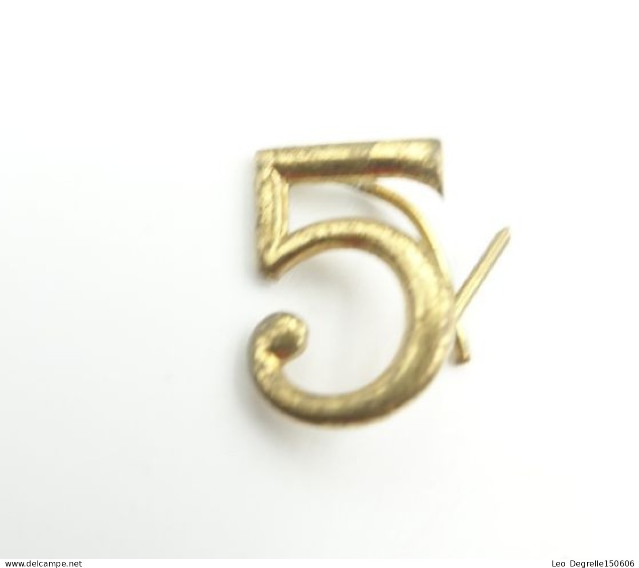 Militaria - INSIGNIA : Regiment Mark : 5 - Brass Number - Uniform - Autres & Non Classés