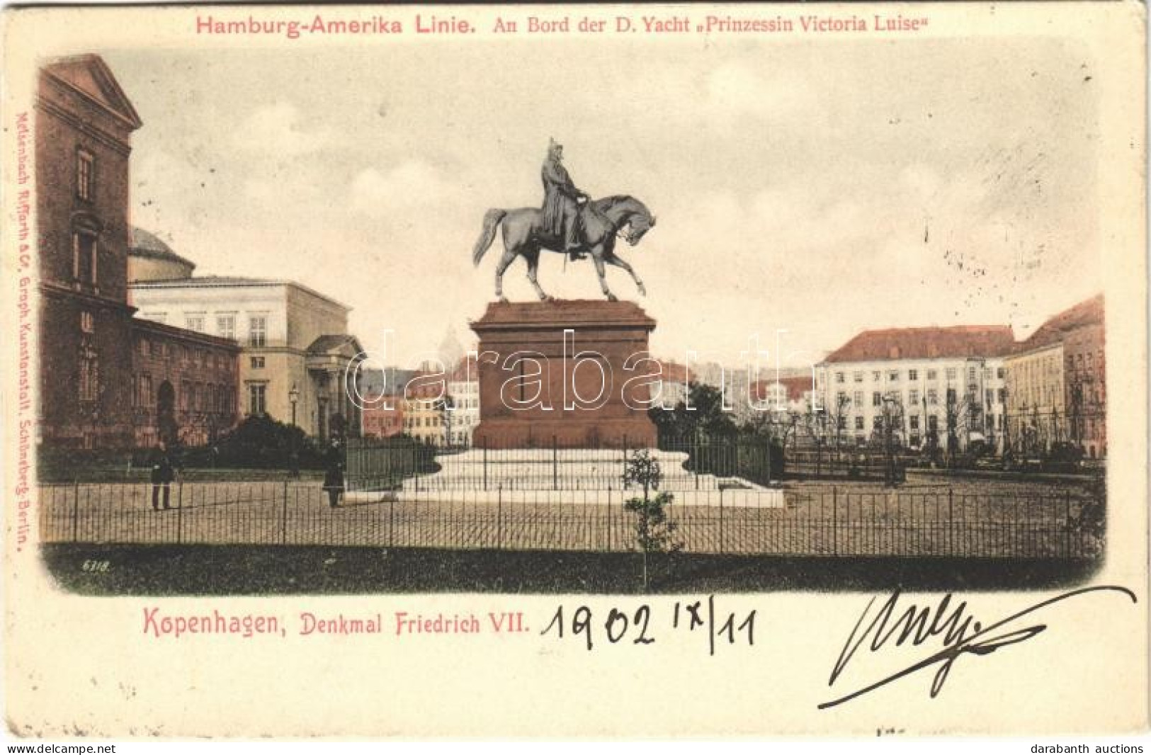 T2/T3 1902 Copenhagen, Kobenhavn; Denkmal Friedrich VII. Hamburg-Amerika Linie. An Bord Der D. Yacht "Prinzessin Victori - Non Classificati