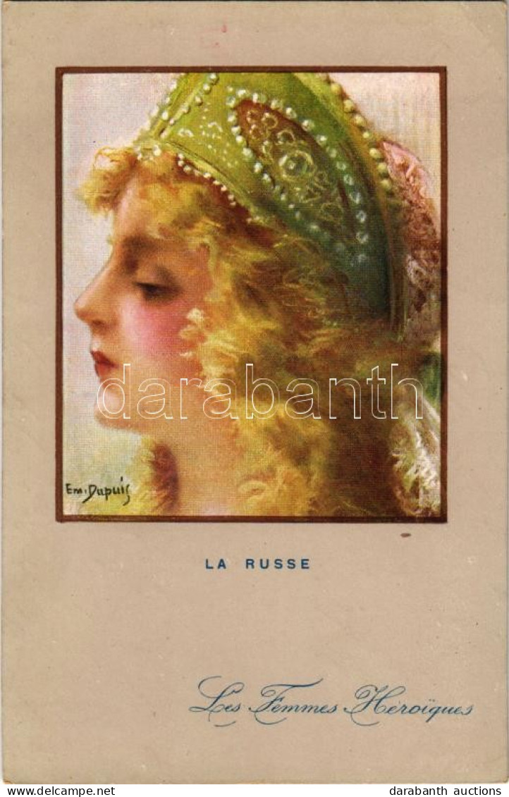 * T2/T3 La Russe / French Lady Art Postcard, Russian Lady. Les Femmes Heroiques. Visé Paris No. 40. S: Em. Dupuis (EK) - Unclassified