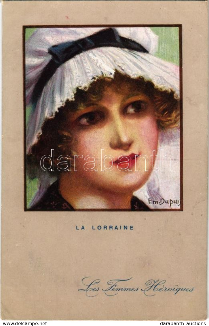 * T2/T3 La Lorraine / French Lady Art Postcard, Lady From Lorraine. Les Femmes Heroiques. Visé Paris No. 44. S: Em. Dupu - Non Classés