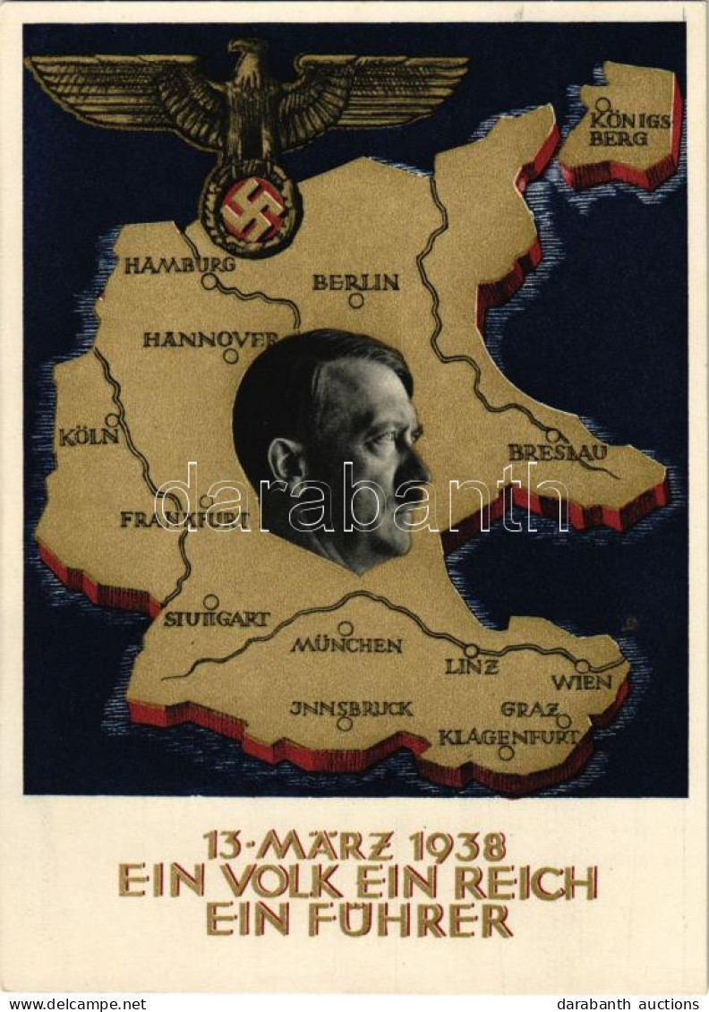 * T2 1938 März 13. Ein Volk, Ein Reich, Ein Führer! / Adolf Hitler, NSDAP German Nazi Party Propaganda, Map, Swastika. 6 - Non Classés