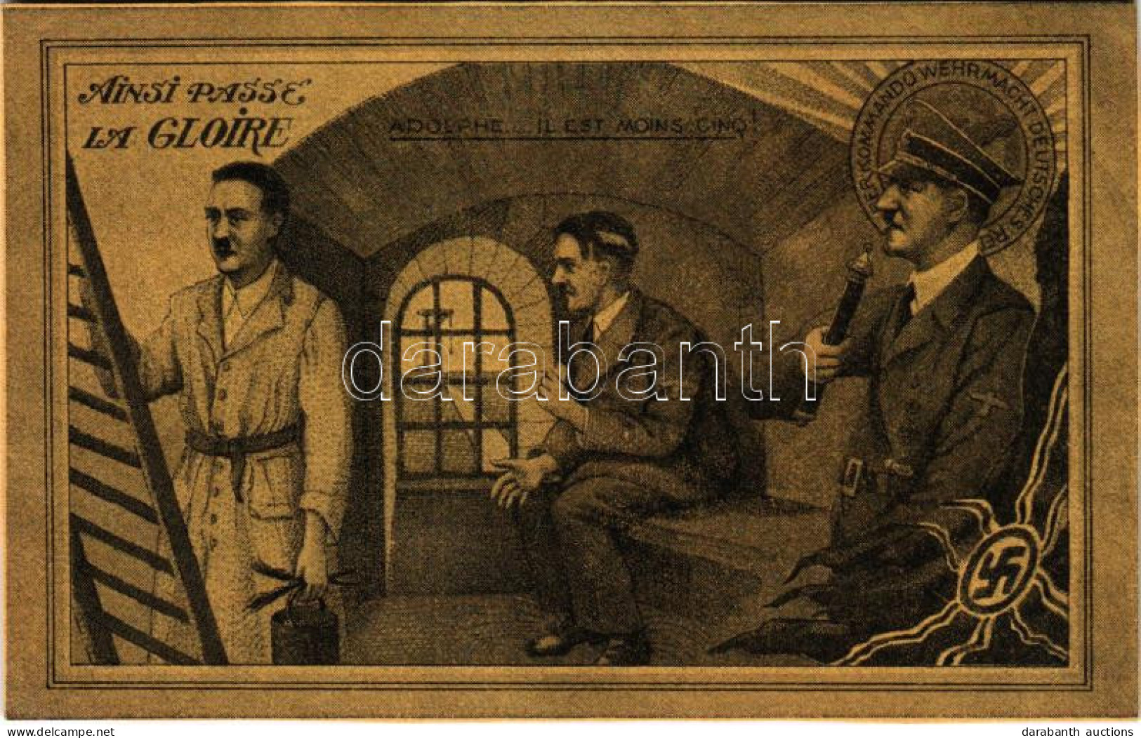 ** T4 Ainsi Passe La Gloire... Adolphe... Il Est Moins Cinq! / Anti-Nazi Propaganda, Adolf Hitler, Swastika (r) - Unclassified