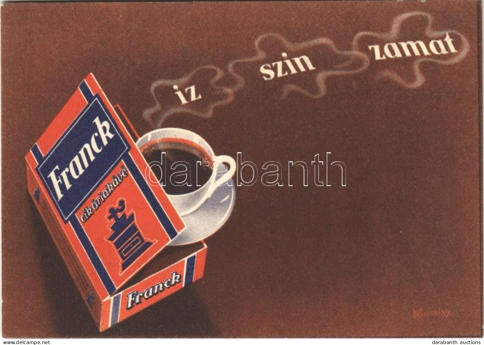 ** T2/T3 Íz - Szín - Zamat. Franck Cikóriakávé Reklámja. Budapesti Árumintavásár / Hungarian Chicory Coffee Advertising  - Unclassified