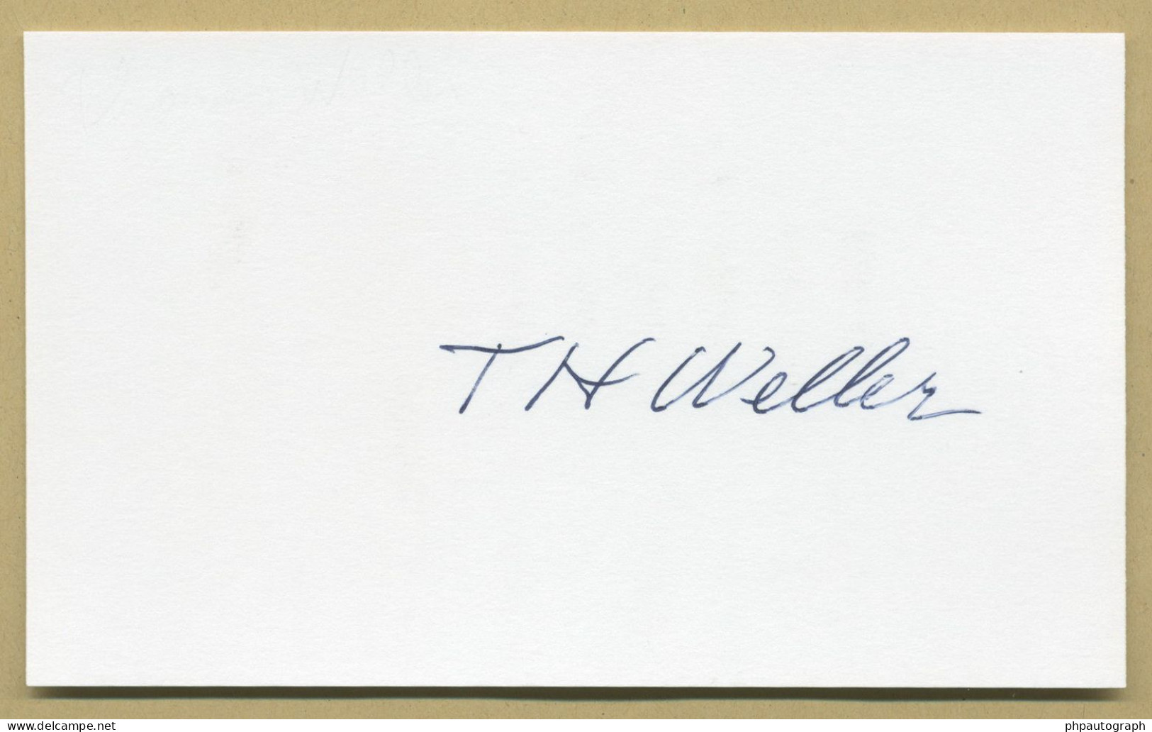 Thomas Huckle Weller (1915-2008) - Virologist - Signed Card + Photo - Nobel - Erfinder Und Wissenschaftler