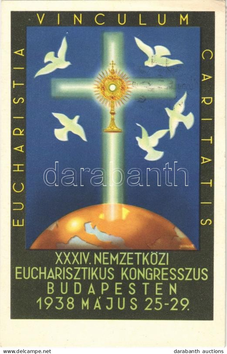 T2 1938 Budapest XXXIV. Nemzetközi Eucharisztikus Kongresszus / Eucharistia Vinculum Caritatis / 34th International Euch - Sin Clasificación
