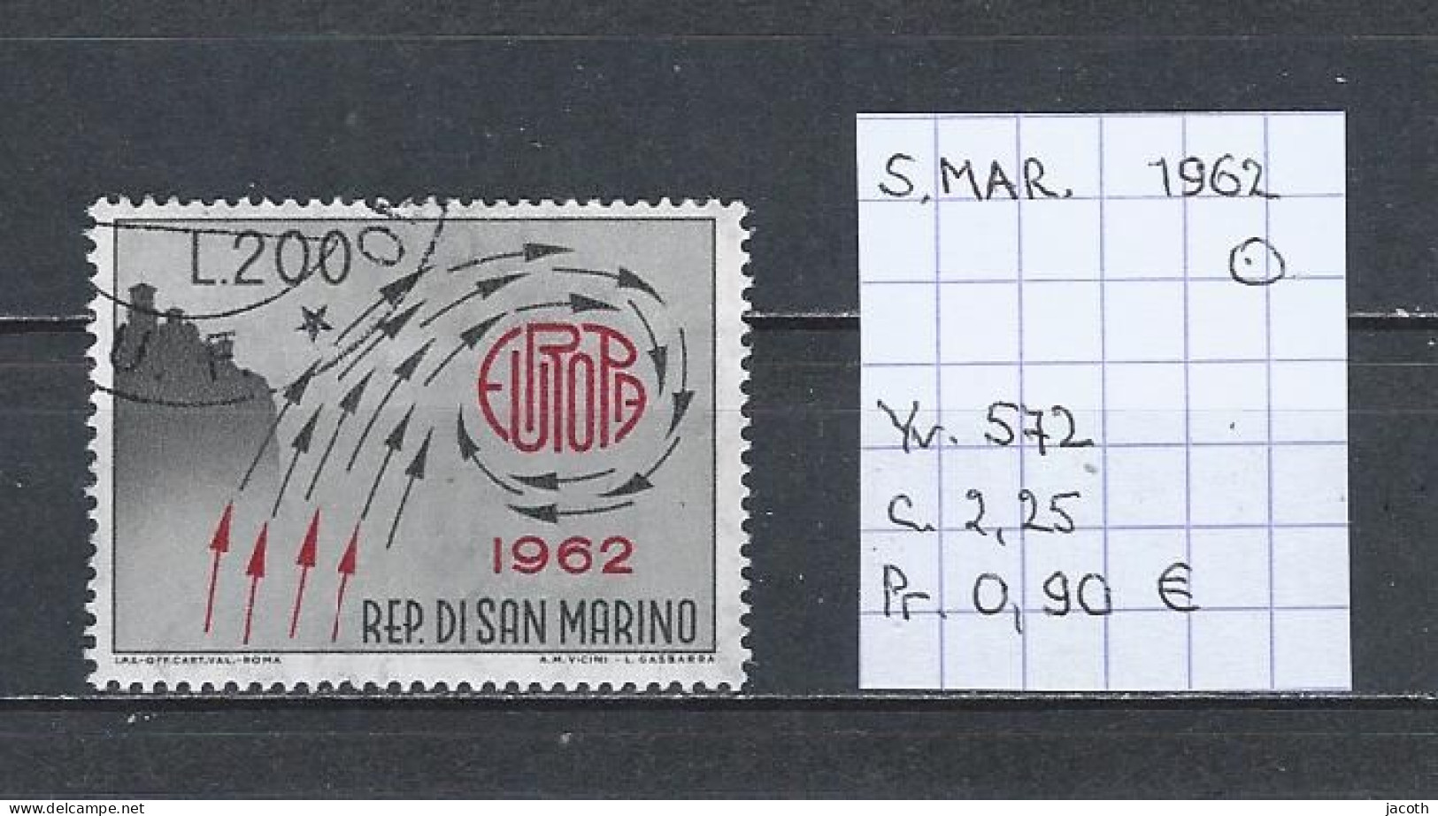 (TJ) Europa CEPT 1962 - San Marino YT 572 (gest./obl./used) - 1962