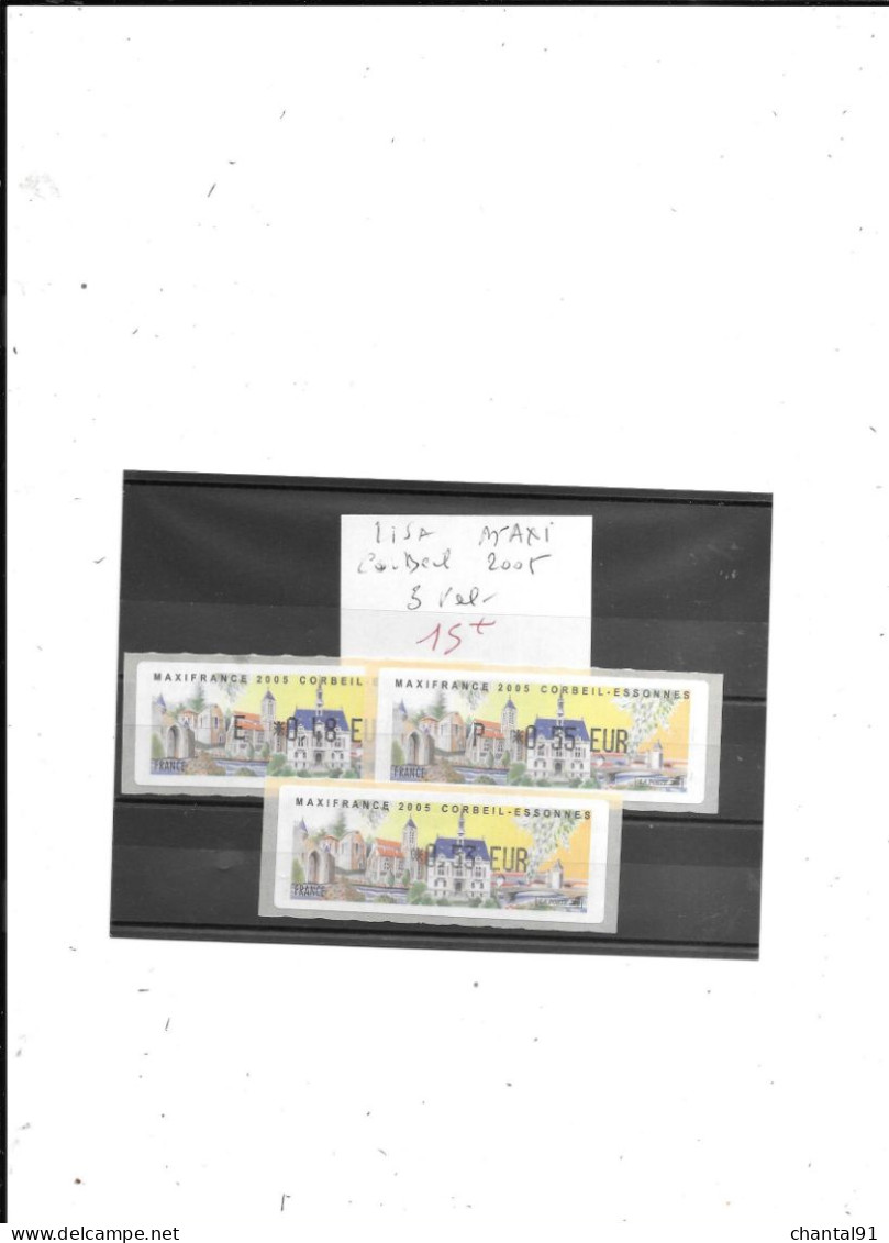 FRANCE LISA MAXI CORBEIL 2005 3 VALEURS OBL - 1999-2009 Illustrated Franking Labels