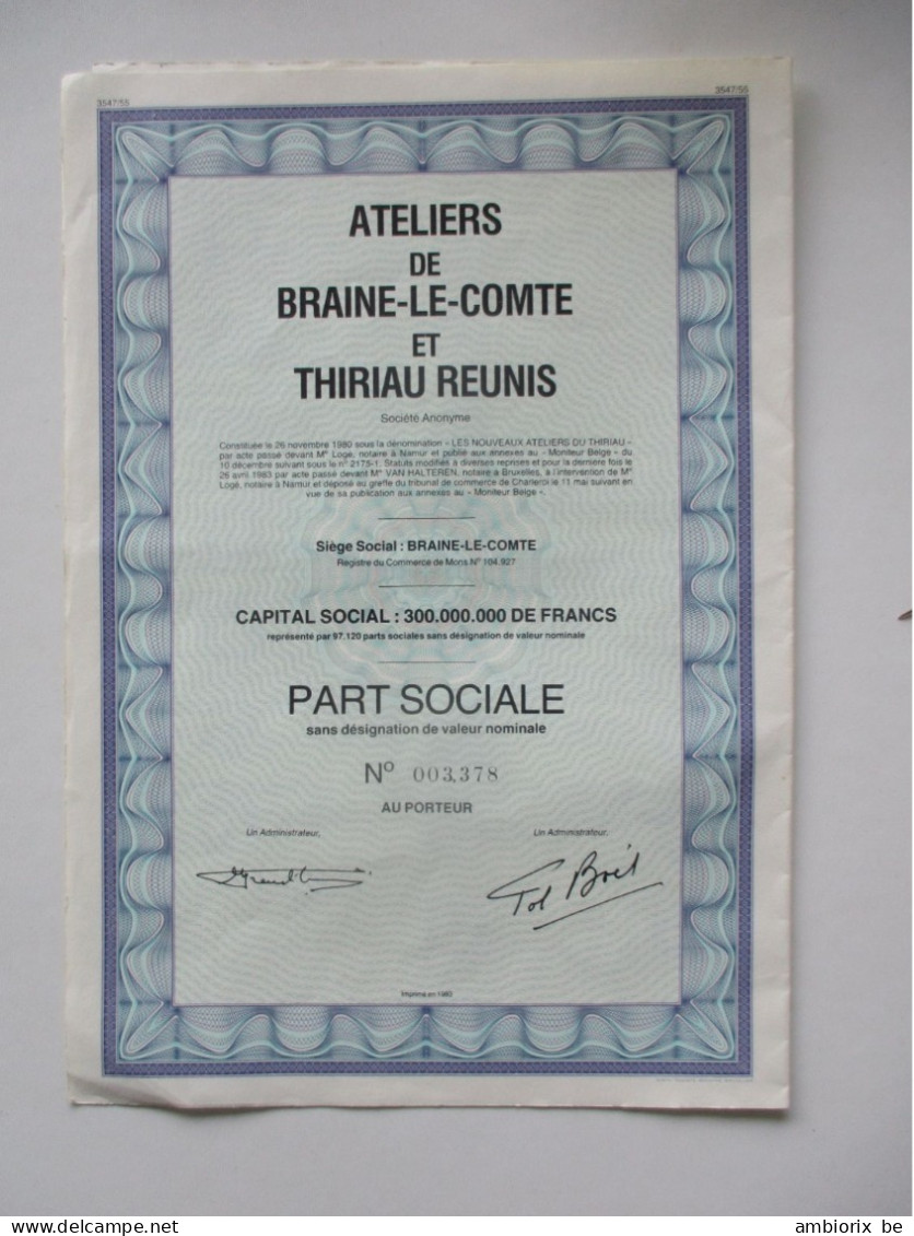 Ateliers De Braine-le-Comte Et Thiriau Réunis - Part Sociale - 1983 - Industrie