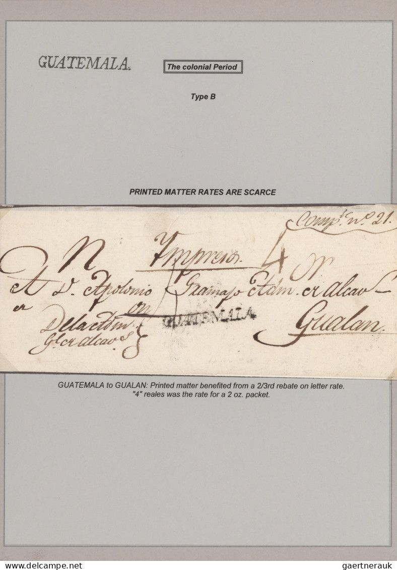 Guatemala - Stampless Letters: 1768/1871, "Guatemala Postal Markings", Extraordi - Guatemala