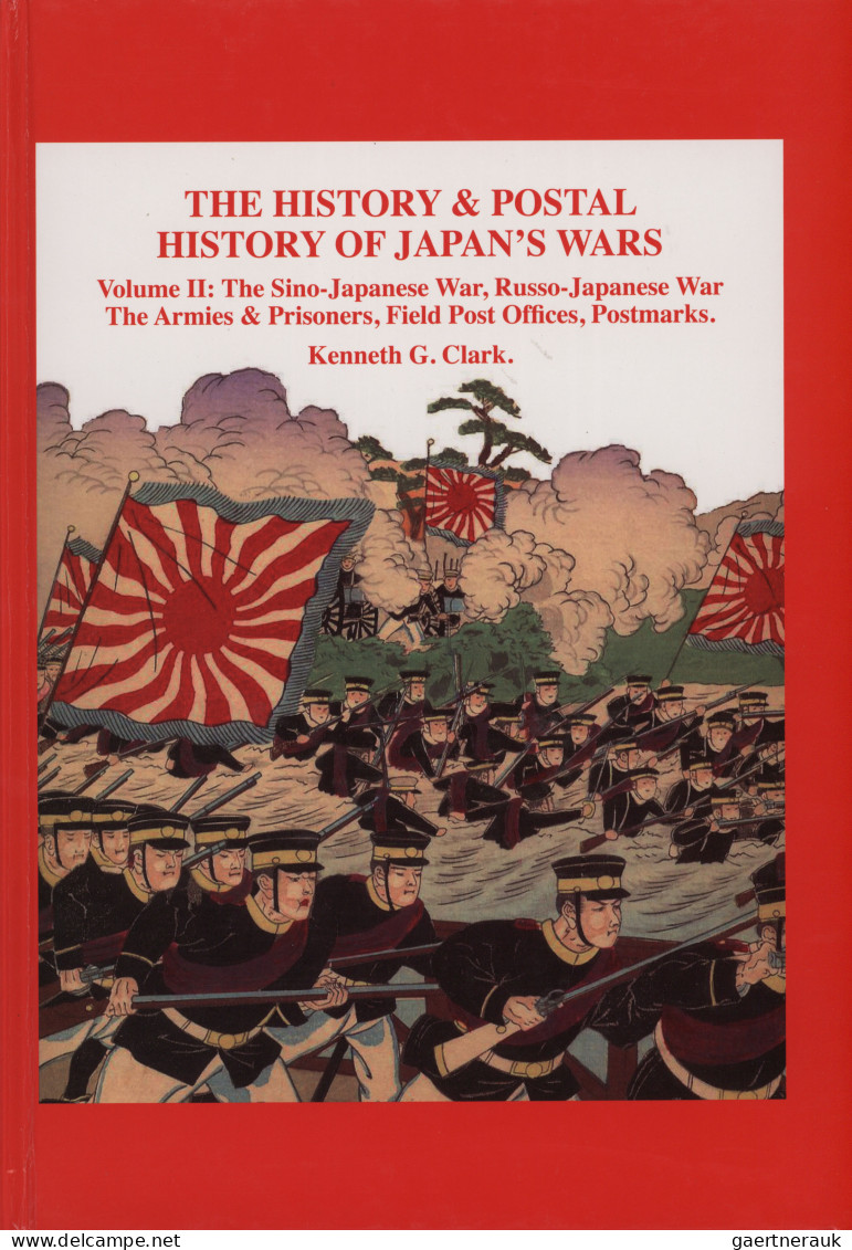 Japan: 1894/1906, "The History & Postal History Of Japan' Wars", By Kenneth G. C - Altri & Non Classificati