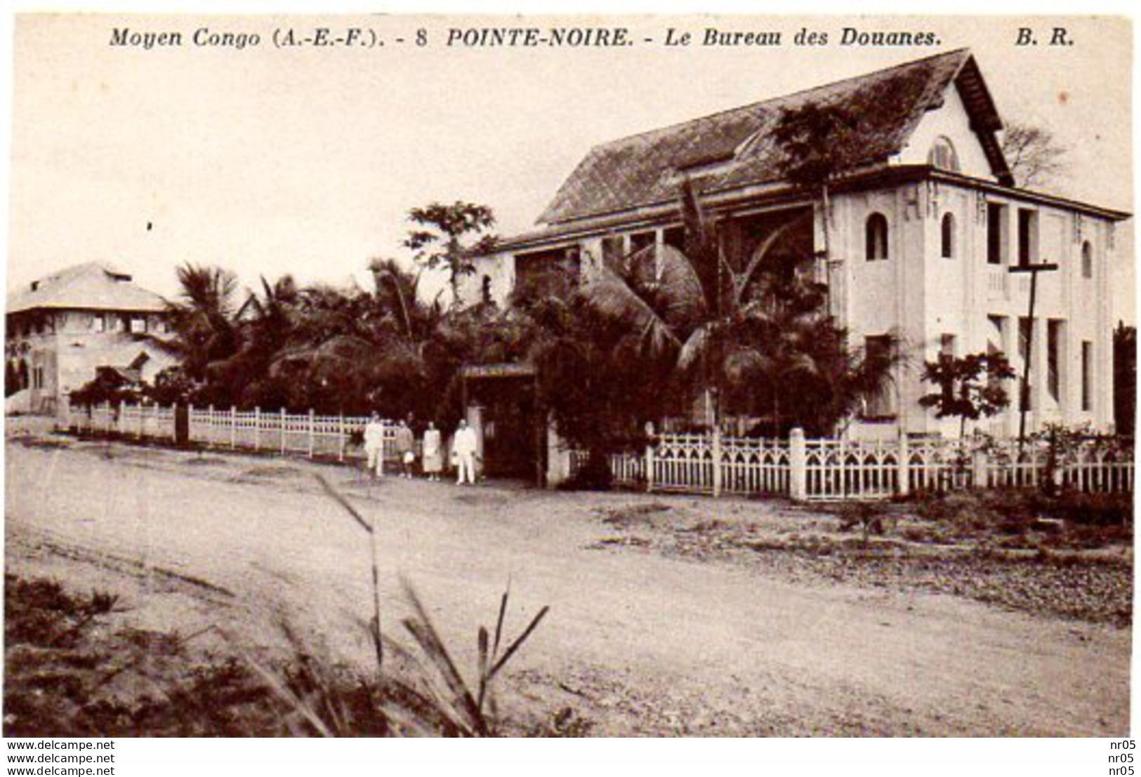 MOYEN CONGO A.E.F ( Afrique ) - POINTE NOIRE - Le Bureau Des Douanes - Pointe-Noire