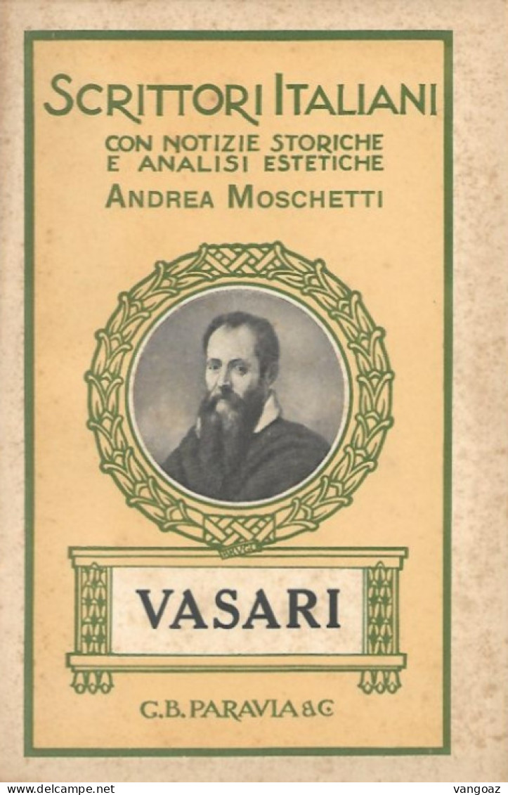 SCRITTORI ITALIANI - Con notizie storiche e analisi estetiche - Edizioni G.B. Paravia Torino