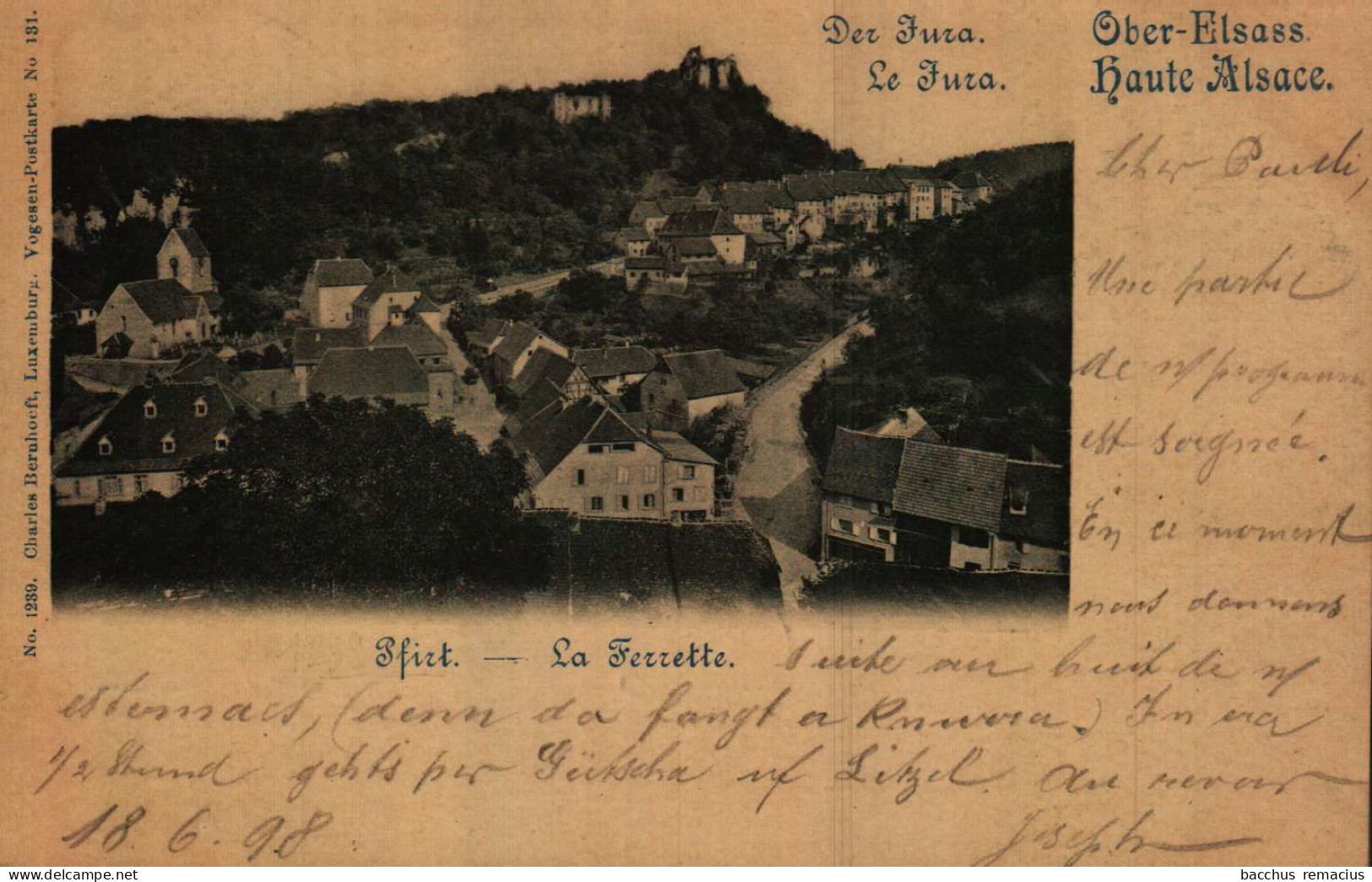 PFIRT - LA FERRETTE  Der Jura-Le Jura 1899 Nr 1239 Charles Bernhoeft,Luxemburg - Vogesen-Postkarte Nr 131 - Ferrette