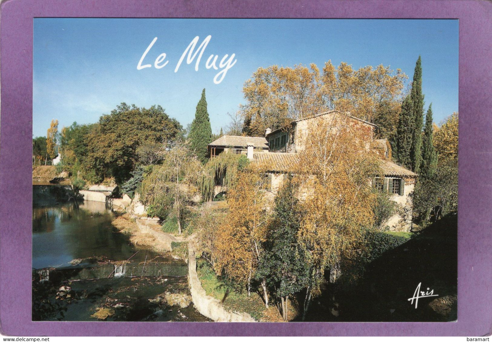 83 LE MUY Village Du Centre Var Le Moulin Des Serres (Site Classé ) - Le Muy