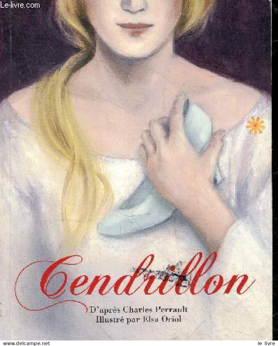 Cendrillon. - Perrault Charles - 2013 - Cuentos