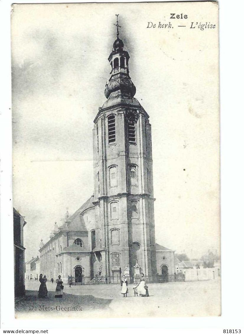 Zele  De Kerk -    L'église   1908 - Zele