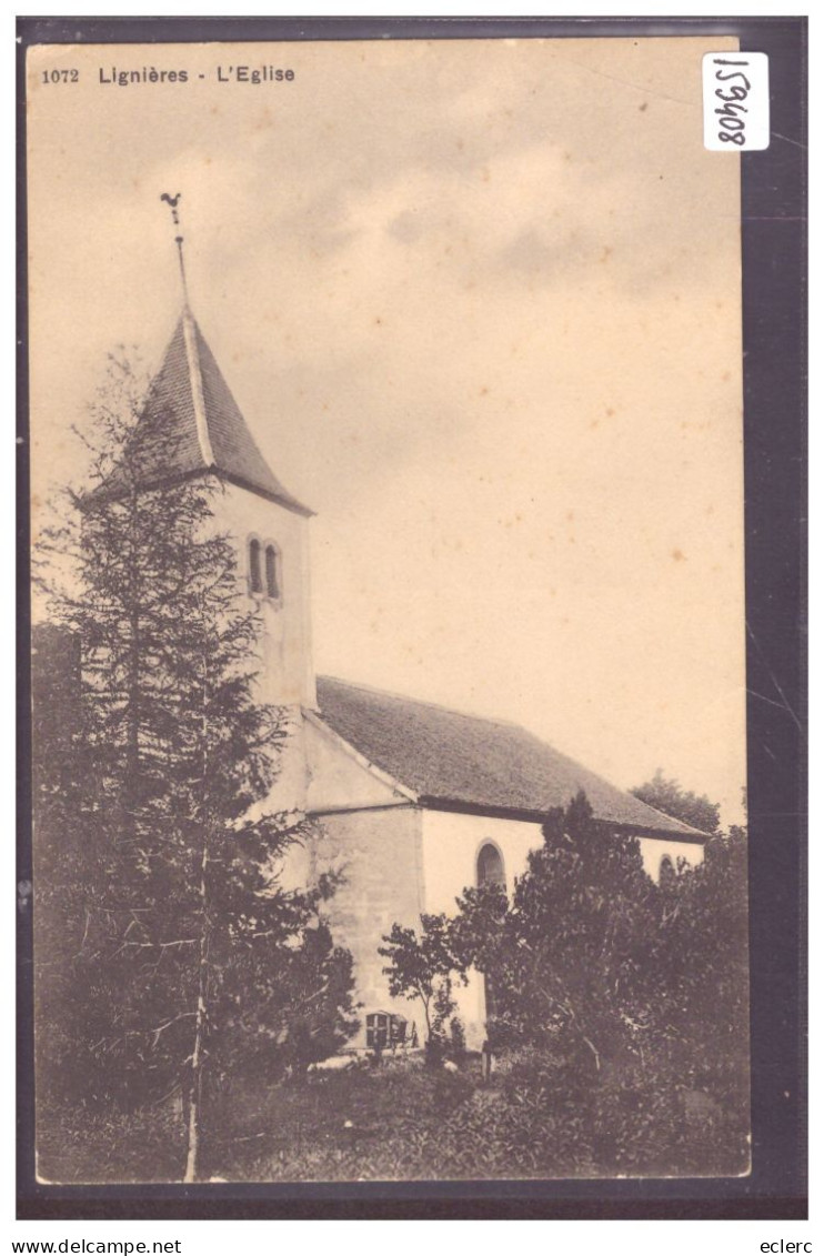 LIGNIERES - L'EGLISE - TB - Lignières