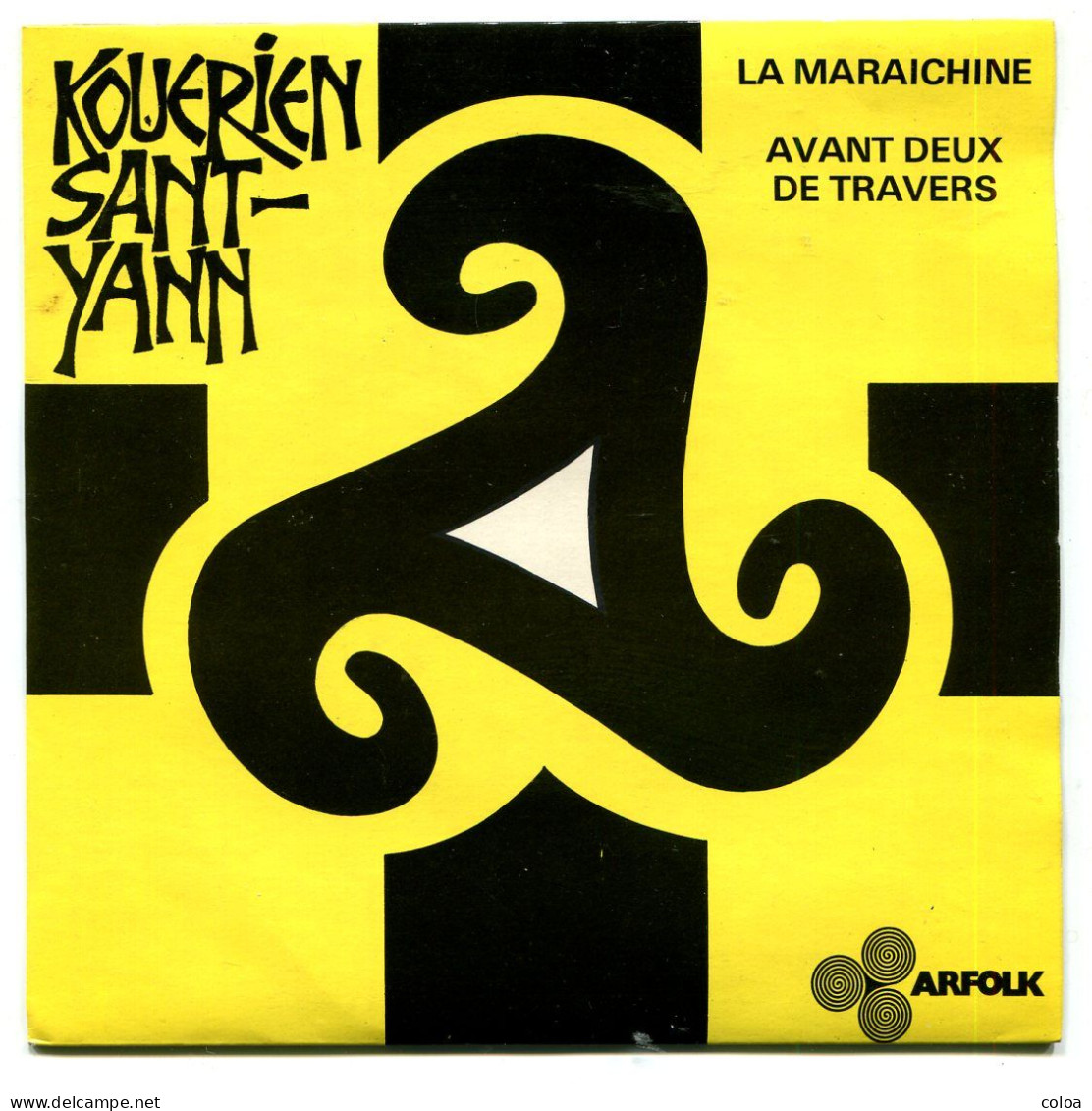 Bretagne Musique Bretonne  Kouerien Saint-Yann La Maraichine Avant-deux De Travers 1973 - Country Et Folk