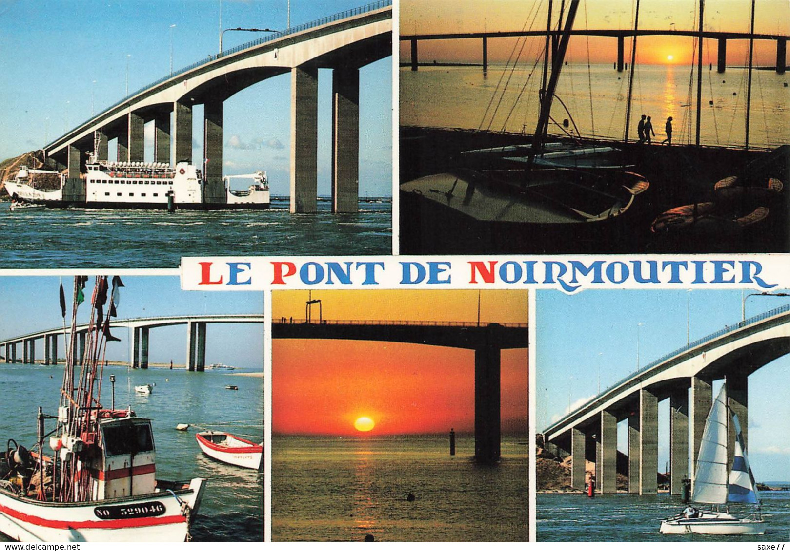 ILE De NOIRMOUTIER - Le Pont - Multivues - Noirmoutier