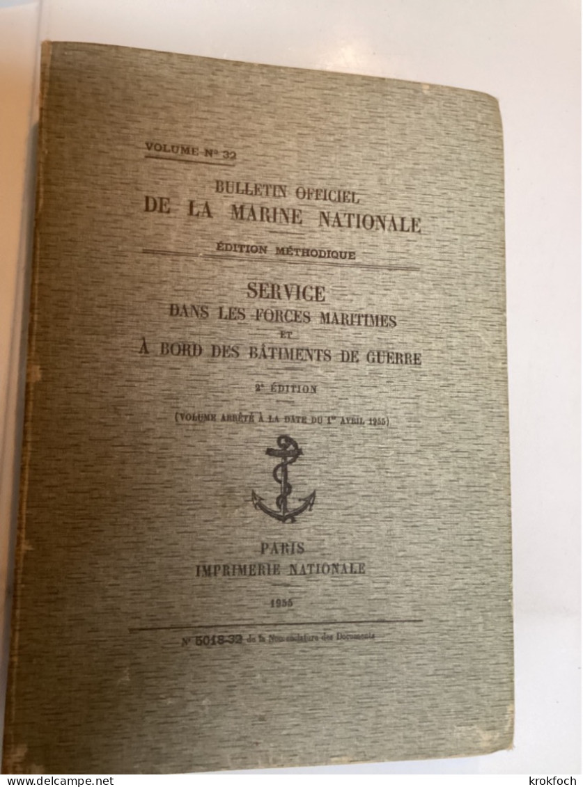 BO Marine Nationale 1955 - Service Dans Les Forces Maritimes & à Bord Bâtiments De Guerre - 390 P - Boats