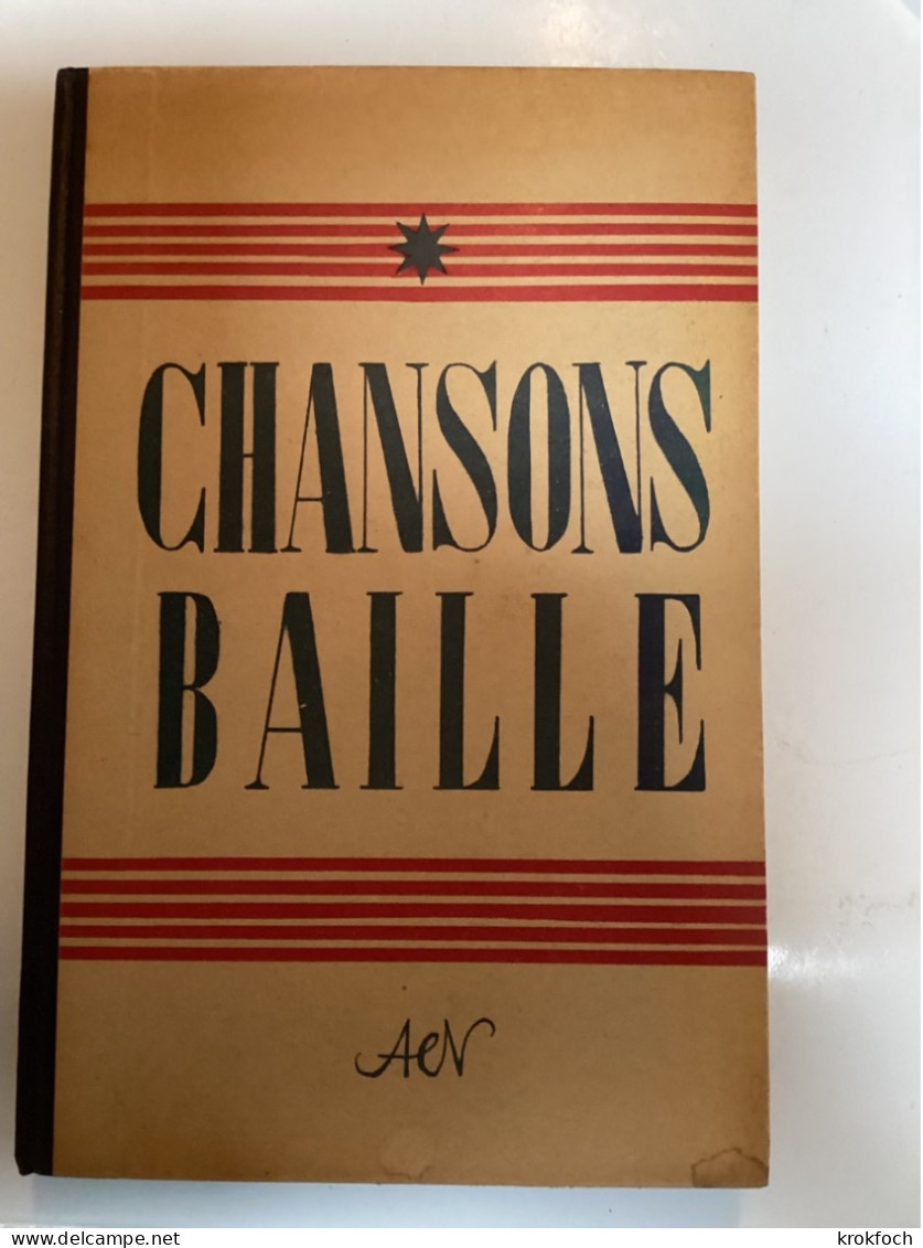 Chansons Baille - AEN 1952 - 160 P - Marine - École Navale - Dessins Luc-Marie Bayle - Bateaux