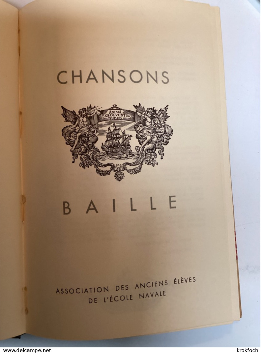 Chansons Baille - AEN 1952 - 160 P - Marine - École Navale - Dessins Luc-Marie Bayle - Schiffe