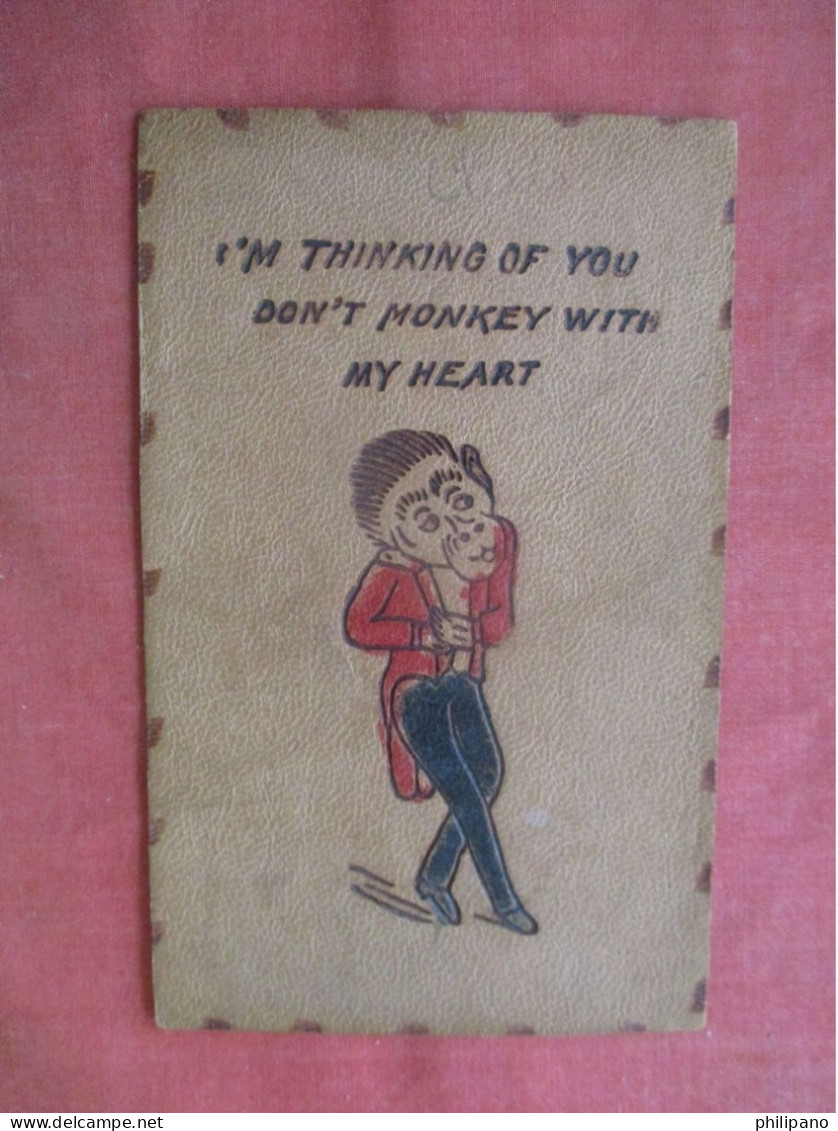 Leather Card. I'm Thinking   Of You Don't Monkey With My Heart          Ref 6197 - Miami Beach
