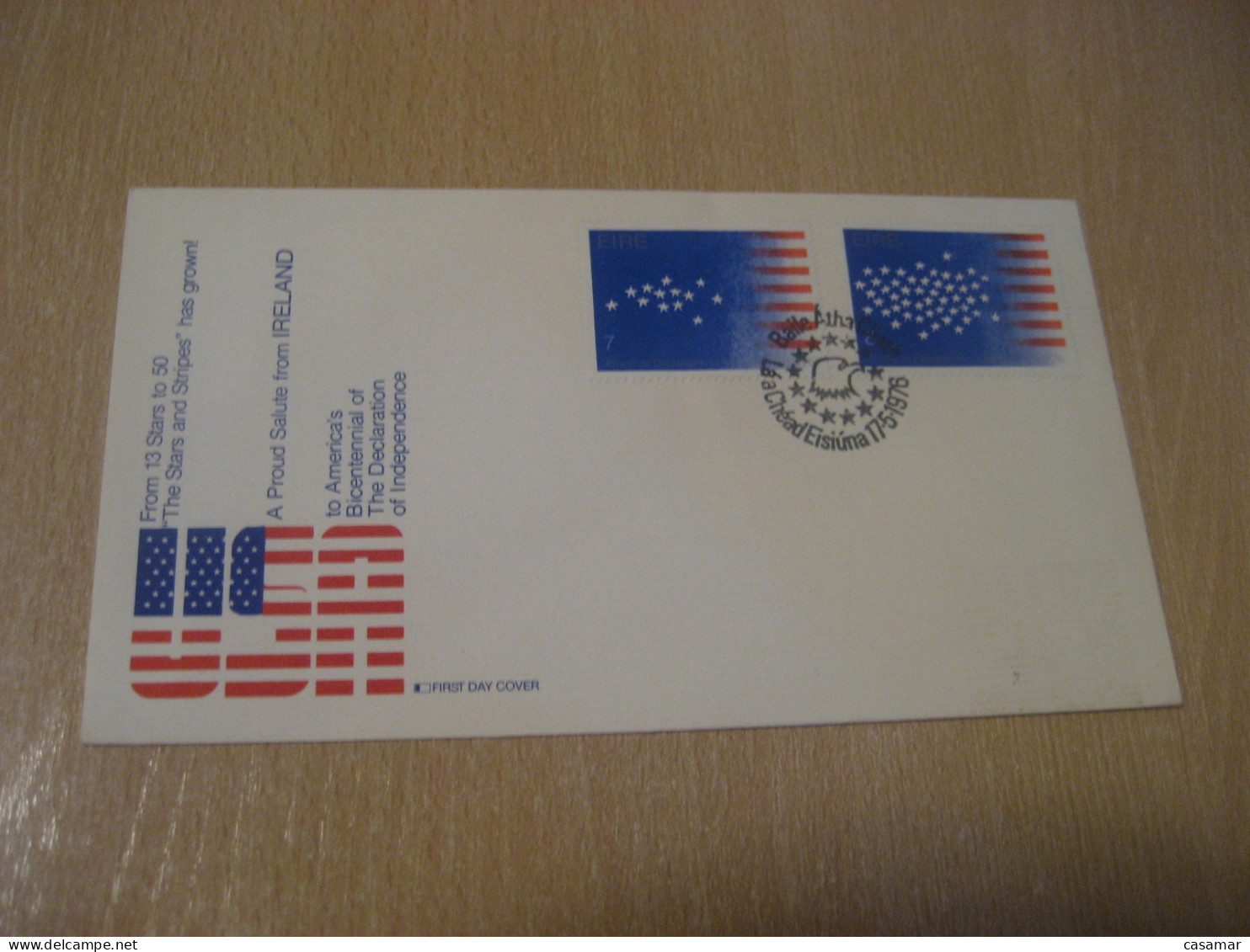 DUBLIN 1976 America Bicentennial Independence USA Flag FDC Cancel Cover IRELAND Eire - Cartas & Documentos