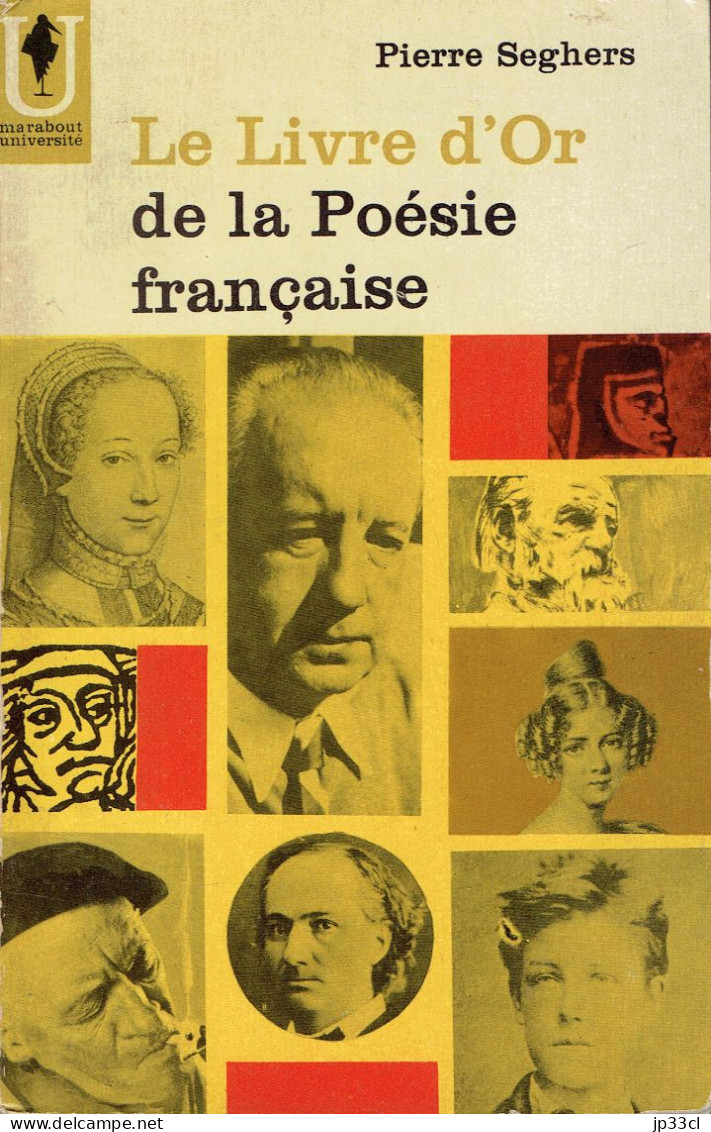 Le Livre D'Or De La Poésie Française Des Origines à 1940  Par Pierre Seghers (Éd. Marabout Université, 480 Pages) - Enzyklopädien