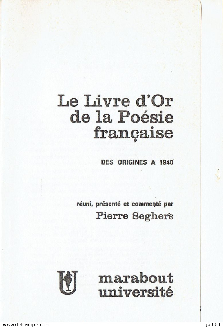 Le Livre D'Or De La Poésie Française Des Origines à 1940  Par Pierre Seghers (Éd. Marabout Université, 480 Pages) - Encyclopédies