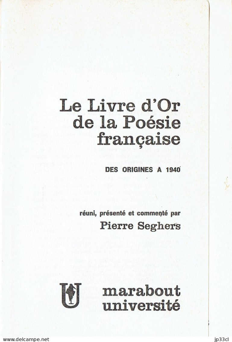 Le Livre D'Or De La Poésie Française Des Origines à 1940  Par Pierre Seghers (Éd. Marabout Université, 480 Pages) - Enzyklopädien